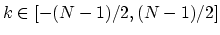 $ k\in [-(N-1)/2,(N-1)/2]$